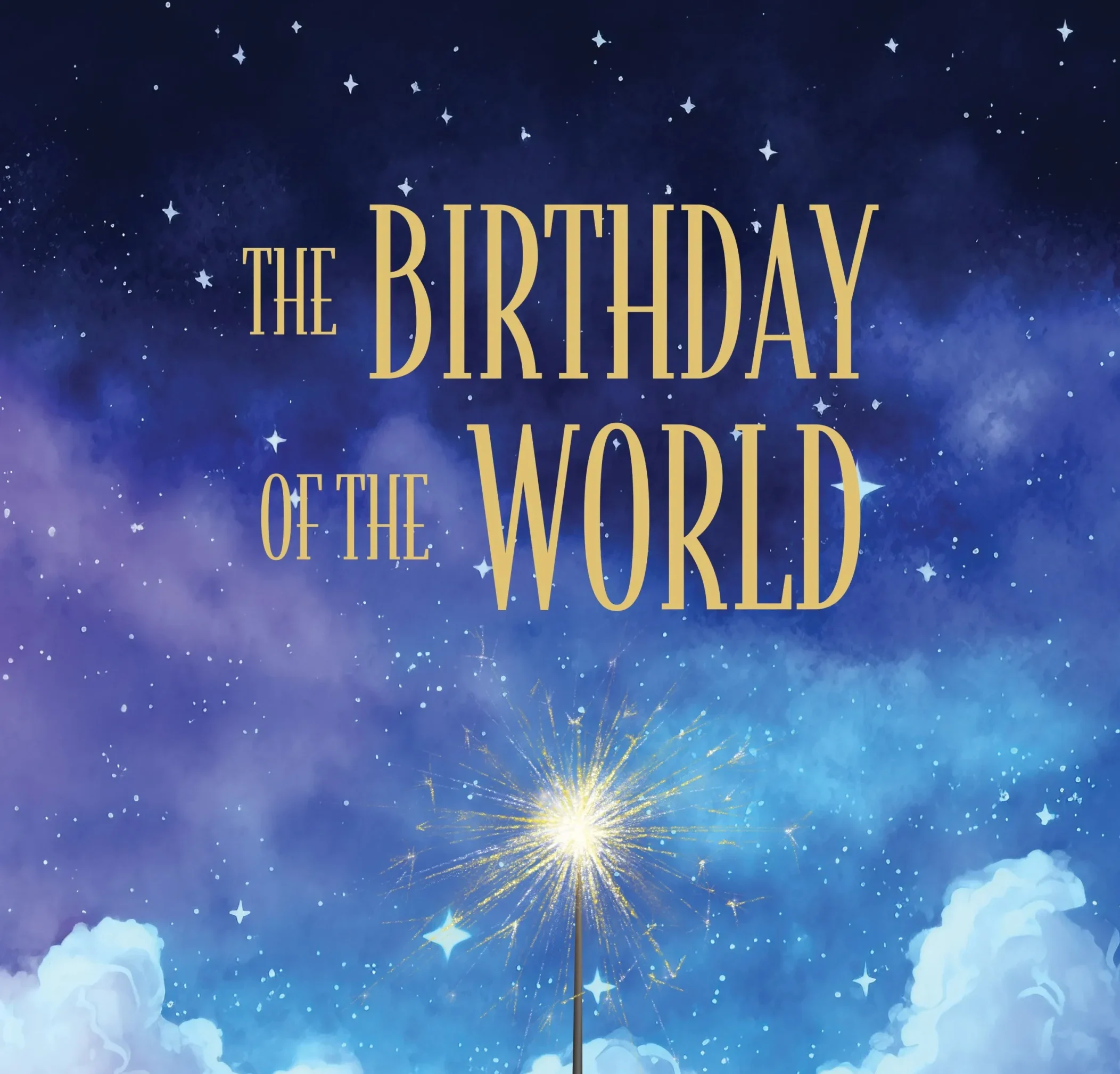 Birthday of the World: A Storytelling Experience
